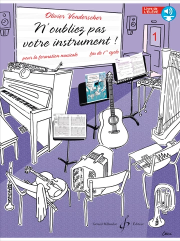 N’oubliez pas votre instrument ! Volume 1 Visuel